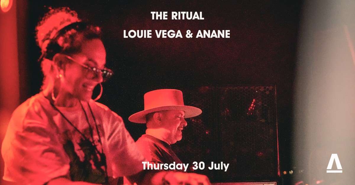The Ritual w/ Louie Vega & Anané