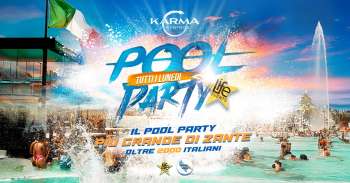 Pool Party Karma (Lunedì)